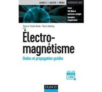 Electromagnétisme - Ondes et propagation guidée: Ondes et propagation guidée