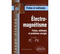 Electromagnétisme PC-PSI: Fiches et méthodes