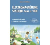 Electromagnétisme Statique Dans Le Vide