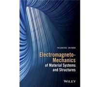 ElectromagnetoMechanics of Material Systems and Structures by Yasuhide Shindo Yasuhide Shindo (Auteur)