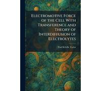 Electromotive Force of the Cell With Transference and Theory of Interdiffusion of Electrolytes
