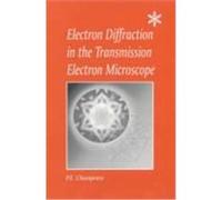 Electron Diffraction in the Transmission Electron Microscope Champness, Pam, Champness P. E., Champness P. E. , P. E. (Auteur)