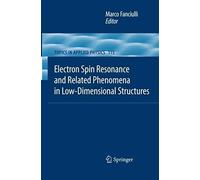 Electron Spin Resonance And Related Phenomena In Low-Dimensional Structures
