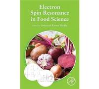 Electron Spin Resonance In Food Science Dr Ashutosh Kumar Shukla, (Auteur)