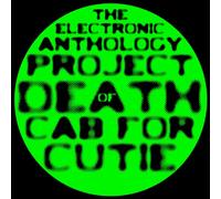 Electronic Anthology Project - Death Cab for Cutie