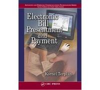 Electronic Bill Presentment and Payment, Advanced and Emerging Communications Technologies Series Kornel Terplan (Auteur)