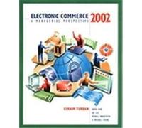 Electronic Commerce 2002 David King, H. Michael Chung Chung, Jae Lee, Merrill Warkentin (Auteur)