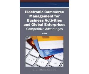 Electronic Commerce Management For Business Activities And Global Enterprises