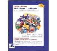 Electronic Commerce Update 2001 David King, Efraim Turban, H. Michael Chung, Jae Lee (Auteur)