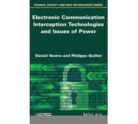 Electronic Communication Interception Technologies And Issues Of Power