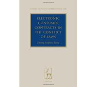 Electronic Consumer Contracts in the Conflict of Laws
