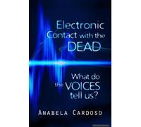 Electronic Contact With The Dead