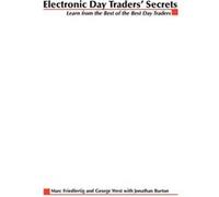 Electronic Day Traders Secrets Learn From the Best of the Best DayTraders by Marc Friedfertig Friedfertig, Marc, West, George (Auteur)