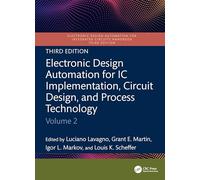 Electronic Design Automation for IC Implementation, Circuit Design, and Process Technology: Volume 2
