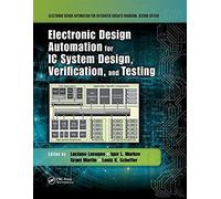 Electronic Design Automation For Ic System Design, Verification, And Testing