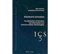 Electronic Emotion, Interdisciplinary Communication Studiesá