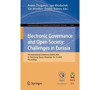 Electronic Governance And Open Society: Challenges In Eurasia