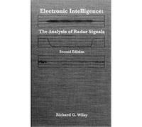 Electronic Intelligence, Artech House Radar Library Series Richard G. Wiley (Auteur)