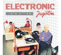Electronic Jugoton - Synthetic Music From Yugoslavia 1964-1989 - Vinyle 33 Tours