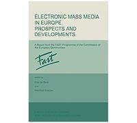 Electronic Mass Media In Europe. Prospects And Developments