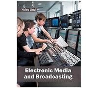 Electronic Media And Broadcasting