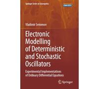 Electronic Modelling of Deterministic and Stochastic Oscillators: Experimental Implementations of Ordinary Differential Equations