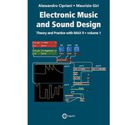 Electronic Music and Sound Design - Theory and Practice with Max 9 - Volume 1 (Fifth Edition)