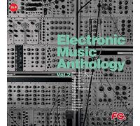 Electronic Music Anthology by FG Vol. 2