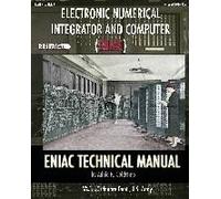 Electronic Numerical Integrator And Computer (Eniac) Eniac Technical Manual