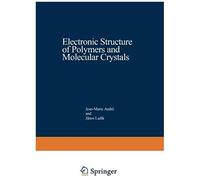 Electronic Structure Of Polymers And Molecular Crystals