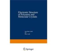 Electronic Structure of Polymers and Molecular Crystals Electronic Structure of Polymers and Molecular Crystals (Auteur)