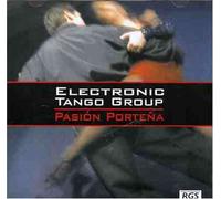 Electronic Tango Group - Pasion Portena