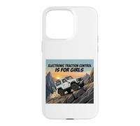 Electronic Traction Control is for Girls Coque pour iPhone 15 Pro Max