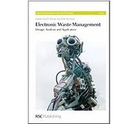 Electronic Waste Management, Issues in Environmental Science and Technology, 27