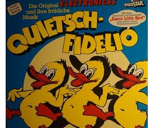 Electronica´s - ELECTRONICA´S / QUIETSCH-FIDELIO / 1981 / Bildhülle / Polystar # 6878 097 / 6878097 / Deutsche Pressung / 12" Vinyl Langspiel-Schallplatte / Die Original ELECTRONICA´S und ihre fröhliche Musik / Mit dem Ententanz und Riesenhit: "Dance Little Bird" ...und vielen neuen Fröhlichmachern! /