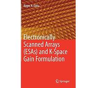 Electronically Scanned Arrays (Esas) And K-Space Gain Formulation