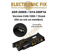 ELECTRONICFIX Bloc d'alimentation ADP-200ER (aussi appelé N14-200P1A) Compatible avec PlayStation 4 Version CUH-1200 / 12xxA