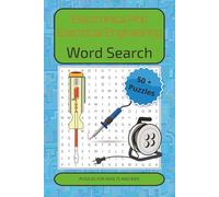Electronics & Electrical Engineering Word Search Puzzle Book: Circuit Power Word Puzzles Featuring Components, Circuits, Digital Systems, and Electrical Theory