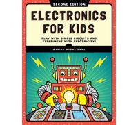 Electronics for Kids, 2nd Edition