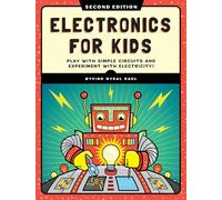 Electronics for Kids, 2nd Edition