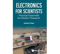Electronics for Scientists: Practical Essentials for Modern Research