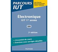 Electronique - 2e éd - IUT 1re année GEII: IUT 1re année GEII
