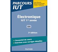 Electronique - 3e éd: IUT 1re année GEII