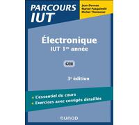 Electronique - 3e éd IUT 1re année GEII - Jean Duveau - Dunod - broché - Scolaire / Universitaire