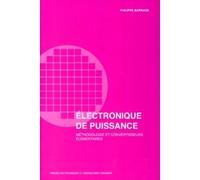 Électronique de puissance: Méthodologie et convertisseurs élémentaires