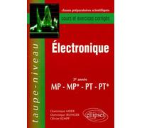 Électronique MP-MP*-PT-PT* - Cours et exercices corrigés - cours et exercices corrigés - Dominique Meier - Ellipses - Livre