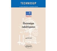 Électronique radiofréquence - Niveau C - André Pacaud - Ellipses - broché - Livre