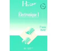 Electronique. Tome 1, 2de Annee Psi-Psi*