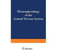 Electrophysiology Of The Central Nervous System