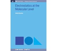 Electrostatics at the Molecular Level